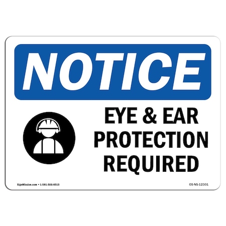 Signmission OSHA, Eye And Ear Protection Required With Symbol, 5in X 3.5in Decal, 10PK, OS-NS-D-35-L-12301-10PK OS-NS-D-35-L-12301-10PK